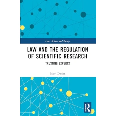 Afbeelding van Law and the Regulation of Scientific Research: Trusting Experts