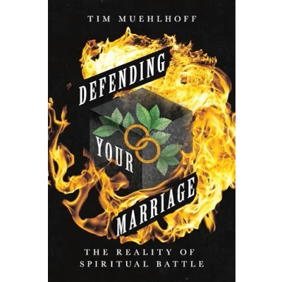 Afbeelding van Defending Your Marriage: The Reality of Spiritual Battle