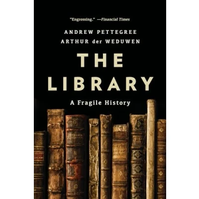 Afbeelding van The library: a fragile history