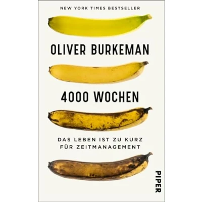 Afbeelding van 4000 Wochen: Das Leben ist zu kurz für Zeitmanagement Ein durchschnittliches Menschenleben? Nur viertausend Wochen!