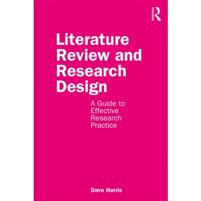 Afbeelding van Literature Review and Research Design: A Guide to Effective Practice