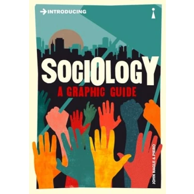 Afbeelding van Introducing Sociology: A Graphic Guide