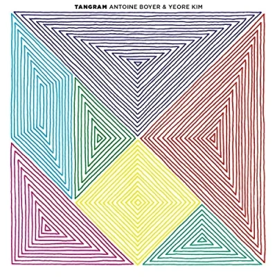 Afbeelding van Antoine Boyer Yeore Kim Tangram (CD)