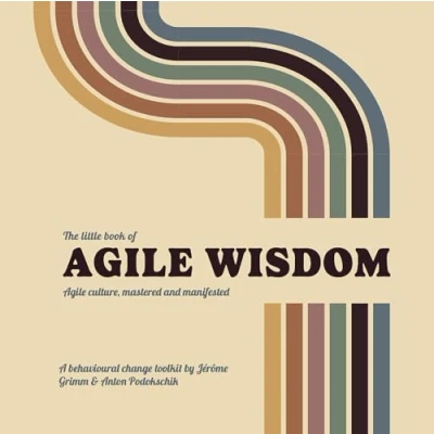 Afbeelding van The little book of Agile Wisdom: culture mastered and manifested