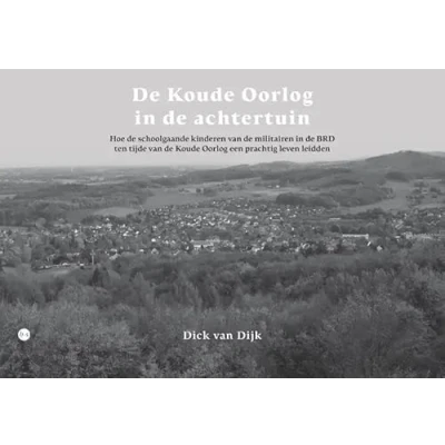 Afbeelding van de Koude Oorlog in achtertuin (Paperback)