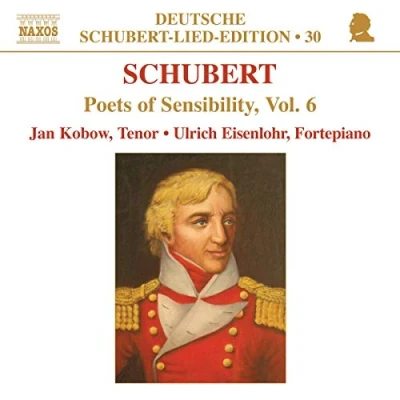 Afbeelding van Jan Kobow &amp; Ulrich Eisenlohr Schubert: Poets Of Sensibility Volume 6 (CD)