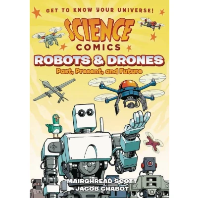 Afbeelding van Science Comics: Robots and Drones