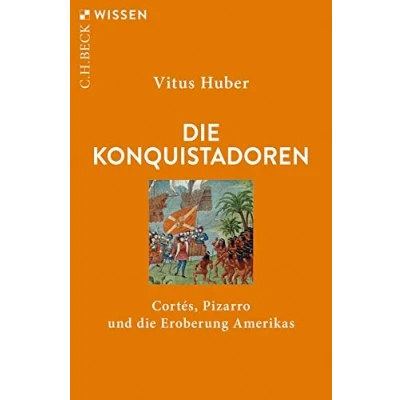 Afbeelding van die Konquistadoren: Cortés, Pizarro und Eroberung Amerikas: 2890