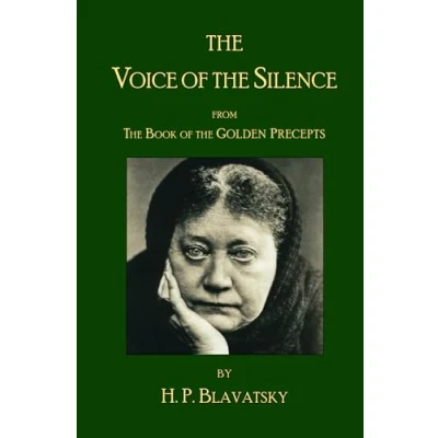 Afbeelding van the Voice of Silence by H.P. Blavatsky: From Book Golden Precepts