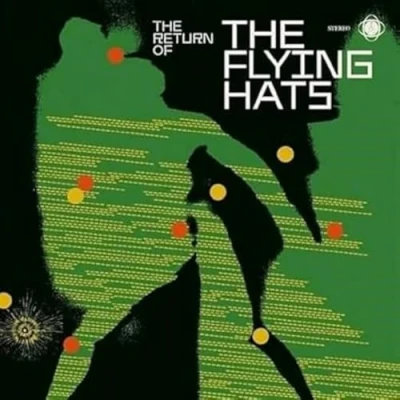 Afbeelding van Flying Hats The Return Of (LP)
