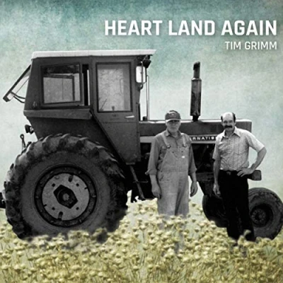 Afbeelding van Tim Grimm Heart Land Again (CD)