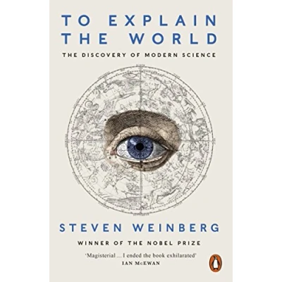 Afbeelding van To Explain The World: Discovery of Modern Science