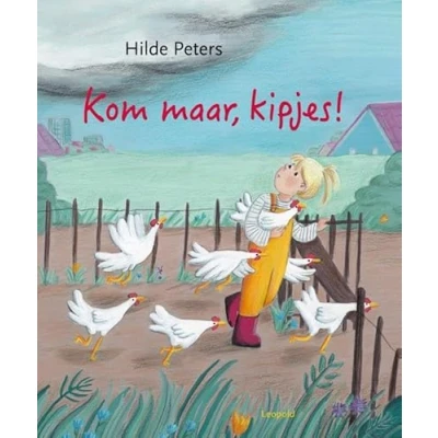 Afbeelding van Kom maar, kipjes! (Hardback)