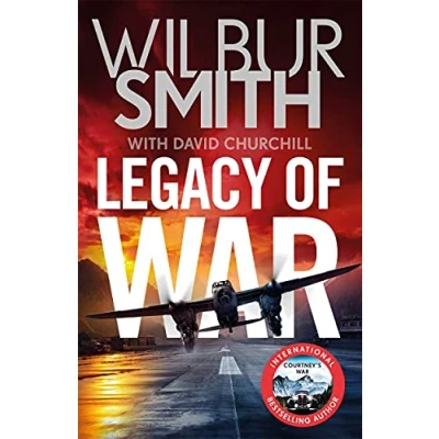 Afbeelding van LEGACY of WAR: The bestselling story courage and bravery from global sensation author Wilbur Smith