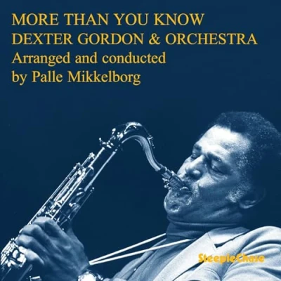 Afbeelding van Dexter Gordon More Thank You Know (CD)