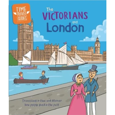 Afbeelding van Time Travel Guides: The Victorians and London