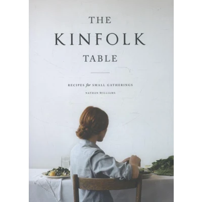 Afbeelding van The kinfolk table: recipes for small gatherings