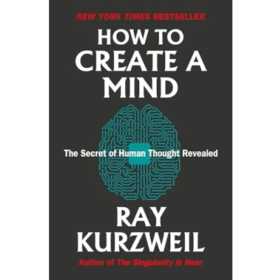Afbeelding van How to Create a Mind: The Secret of Human Thought Revealed
