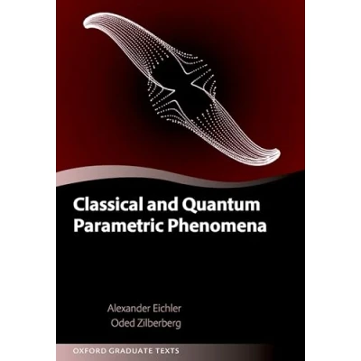 Afbeelding van Classical and Quantum Parametric Phenomena