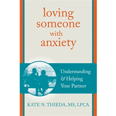 Afbeelding van Loving Someone with Anxiety: Understanding and Helping Your Partner