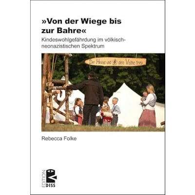 Afbeelding van »Von der Wiege bis zur Bahre«: Kindeswohlgefährdung im völkisch neonazistischen Spektrum: 51