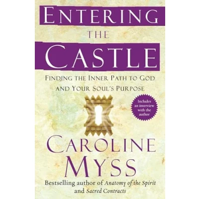 Afbeelding van Entering the Castle: Finding Inner Path to God and Your Soul&#039;s Purpose