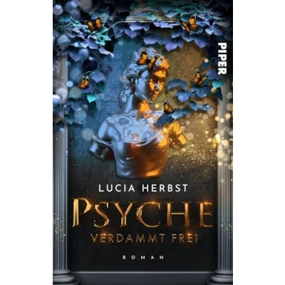 Afbeelding van Psyche: Verdammt frei: Roman Urban Fantasy aus der griechischen Sagenwelt: modern und feministisch erzählt: 3