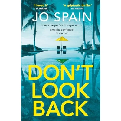 Afbeelding van Don&#039;t Look Back: An addictive destination thriller from The author of Trial