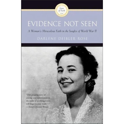 Afbeelding van Evidence Not Seen: A Woman&#039;s Miraculous Faith in the Jungles of World War II