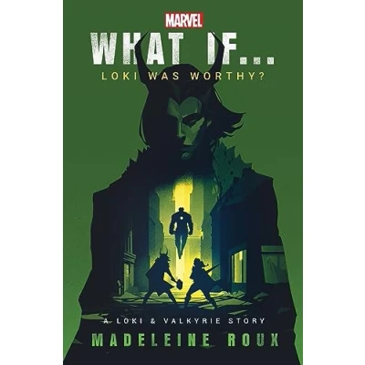 Afbeelding van What If. . Loki Was Worthy?: A and Valkyrie Story