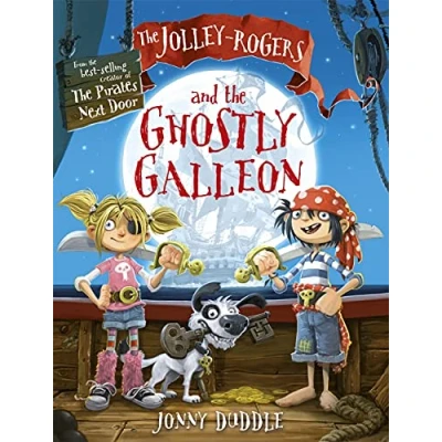 Afbeelding van the Jolley Rogers and Ghostly Galleon (Jonny Duddle)