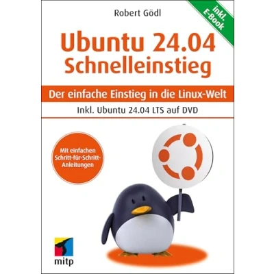 Afbeelding van Ubuntu 24.04 LTS Schnelleinstieg: Inkl. E Book und auf DVD. Der einfache Einstieg in die Linux Welt