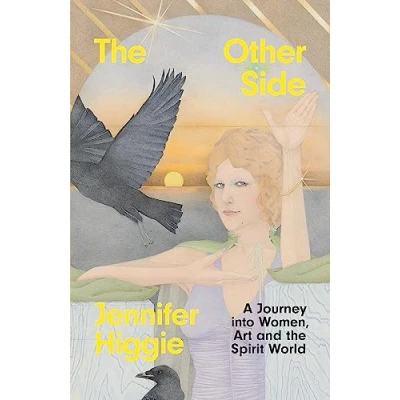 Afbeelding van the Other Side: A Journey into Women, Art and Spirit World