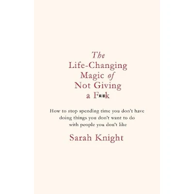 Afbeelding van Life Changing Magic of Not Giving a F**K: The bestselling book everyone is talking about