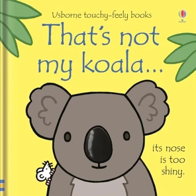Afbeelding van That&#039;s Not My Koala...: Its Nose Is Too Shiny