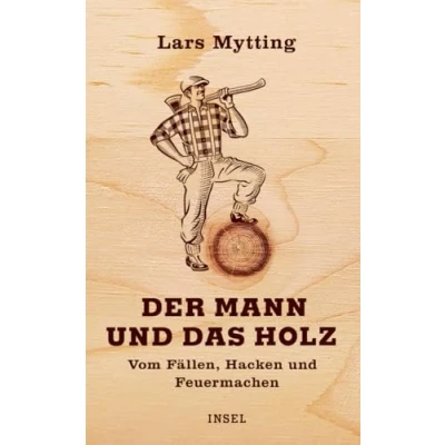 Afbeelding van Der Mann und das Holz