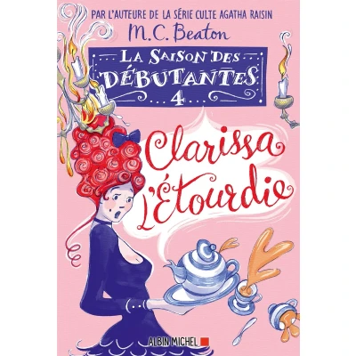 Afbeelding van La Saison des débutantes tome 4 Clarissa l&#039;étourdie