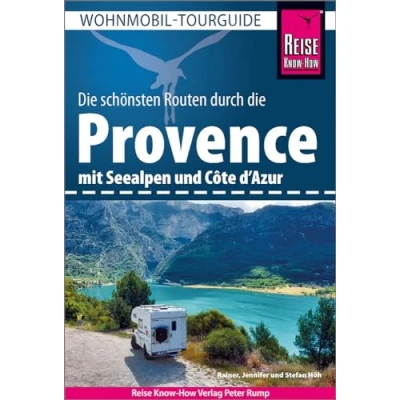 Afbeelding van Reise Know How Wohnmobil Tourguide Provence mit Seealpen und Côte d&#039;Azur: Die schönsten Routen