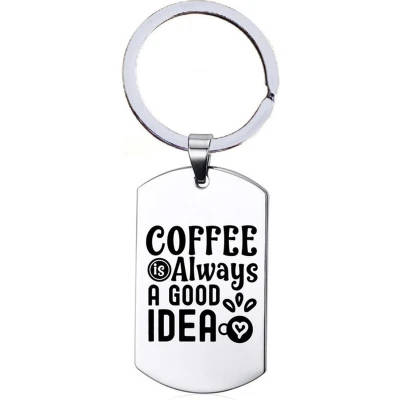 Afbeelding van Sleutelhanger RVS Coffee Is Always A Good Idea