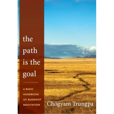 Afbeelding van the Path Is Goal: A Basic Handbook of Buddhist Meditation