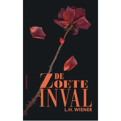 Afbeelding van De zoete inval (Hardback)