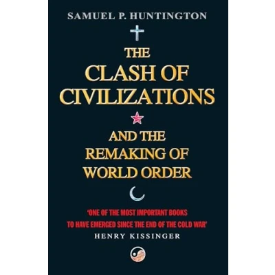Afbeelding van the Clash of Civilizations and Remaking World Order