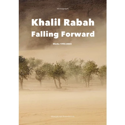 Afbeelding van Khalil Rabah Falling Forward / Works (1995/2025) /anglais