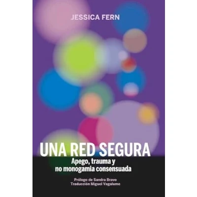 Afbeelding van Una red segura: Apego, trauma y no monogamia consensuada: 38