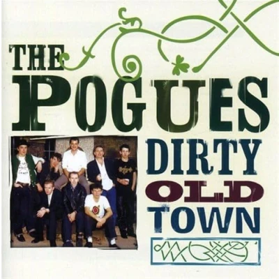 Afbeelding van Dirty Old Town The Platinum Collection