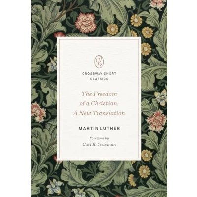 Afbeelding van The Freedom of A Christian: New Translation