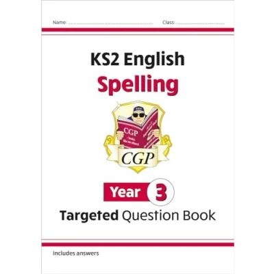 Afbeelding van KS2 English Year 3 Spelling Targeted Question Book (with Answers)