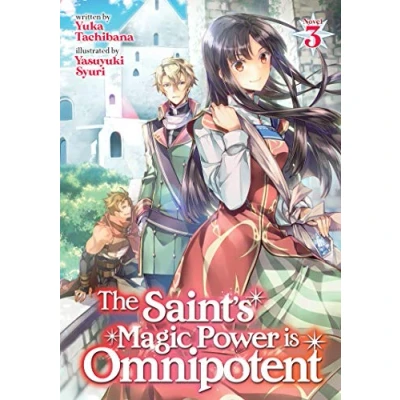Afbeelding van SAINTS MAGIC POWER IS OMNIPOTENT LIGHT NOVEL 03