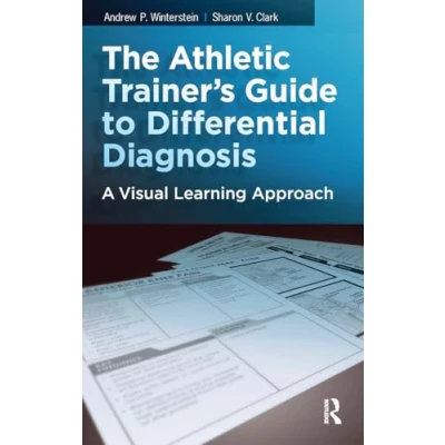 Afbeelding van The Athletic Trainer&#039;s Guide to Differential Diagnosis: A Visual Learning Approach