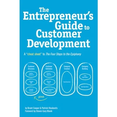 Afbeelding van the Entrepreneur&#039;s Guide to Customer Development: A cheat sheet Four Steps Epiphany
